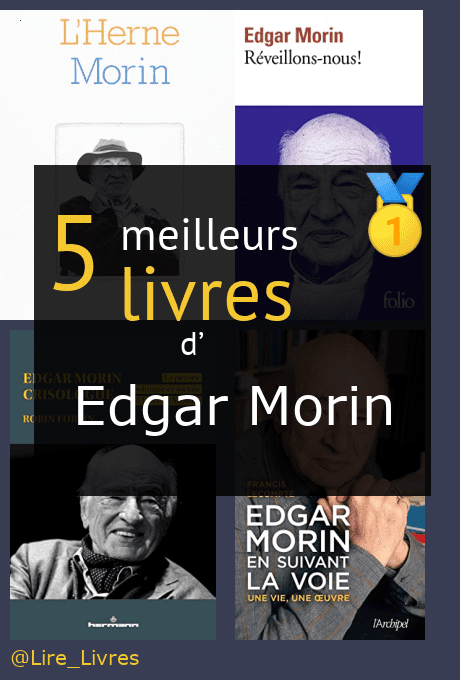 Les Meilleurs Livres D Edgar Morin Comparatif