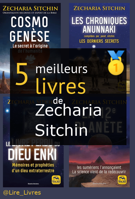 Les Meilleurs Livres De Zecharia Sitchin Comparatif