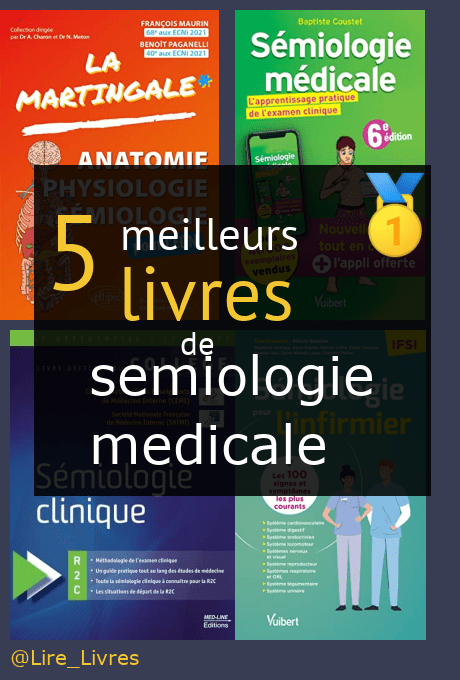 Les meilleurs livres de sémiologie médicale Comparatif 2024