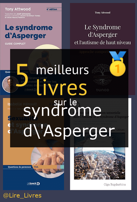 Les Meilleurs Livres Sur Le Syndrome Dasperger Comparatif